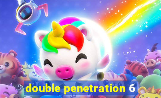 double penetration 6